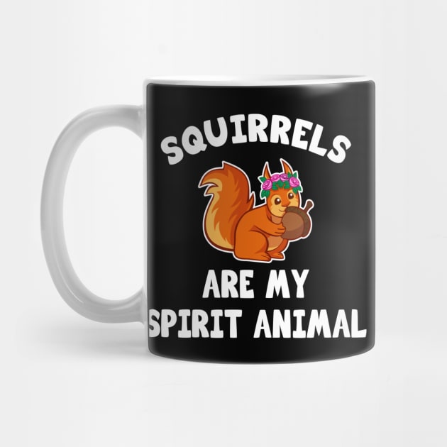 Squirrels are my spirit animal by LunaMay